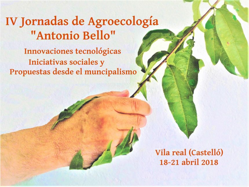 IV Jornadas de agroecología “ANTONIO BELLO”.