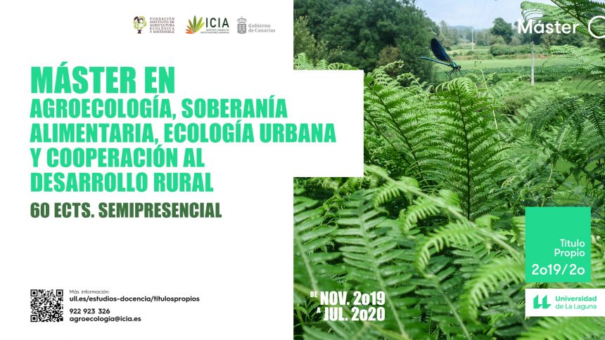 Máster Propio en Agroecología, Soberanía Alimentaria, Ecología Urbana y Cooperación al Desarrollo Rural.