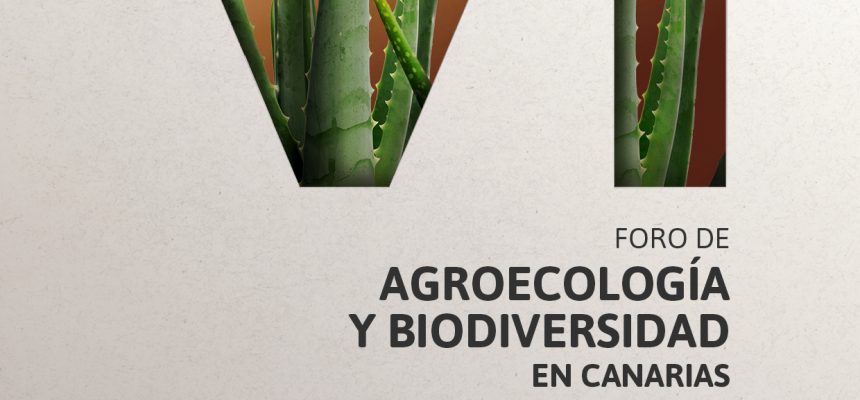 VI Foro de agroecología y biodiversidad en canarias