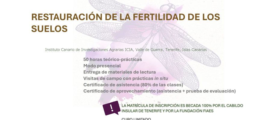Curso “Restauración de La Fertilidad de los Suelos” (Edición junio 2024).