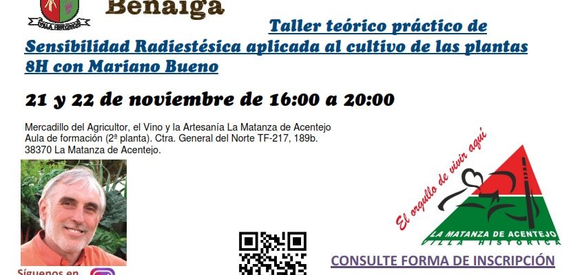 Taller teórico práctico de Sensibilidad Radiestésica aplicada al cultivo de las plantas Taller teórico práctico de Sensibilidad Radiestésica aplicada al cultivo de las plantas