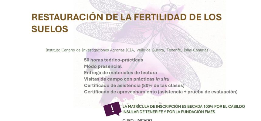 Curso «Restauración de La Fertilidad de los Suelos» (Edición junio 2024).